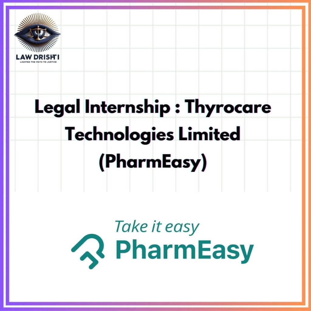 Legal Internship : Thyrocare Technologies Limited (PharmEasy)