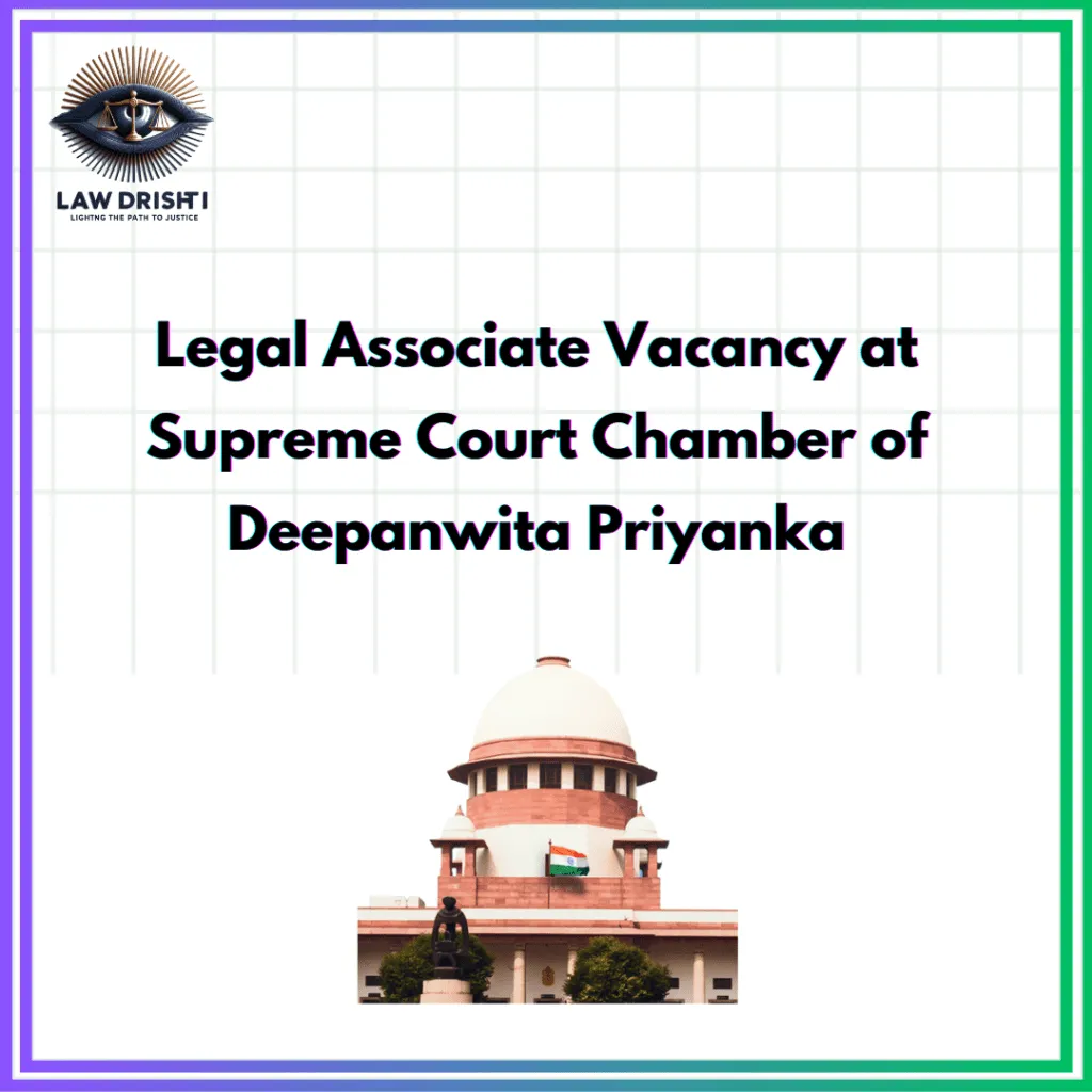 Legal Associate Vacancy at Chamber of Deepanwita Priyanka,AOR