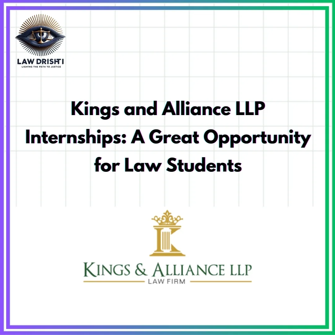 Kings and Alliance LLP internship