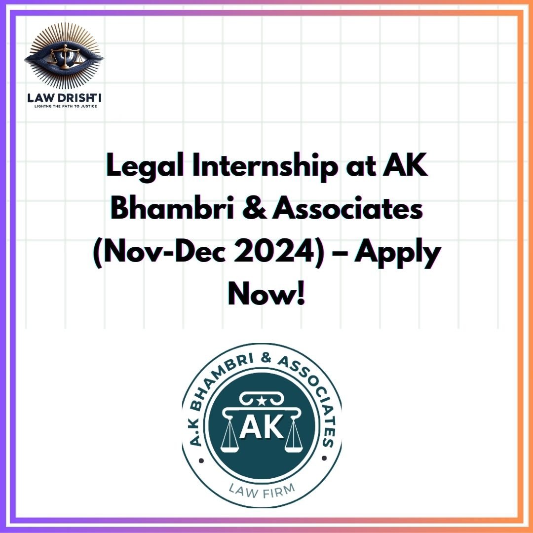Legal Internship at AK Bhambri & Associates