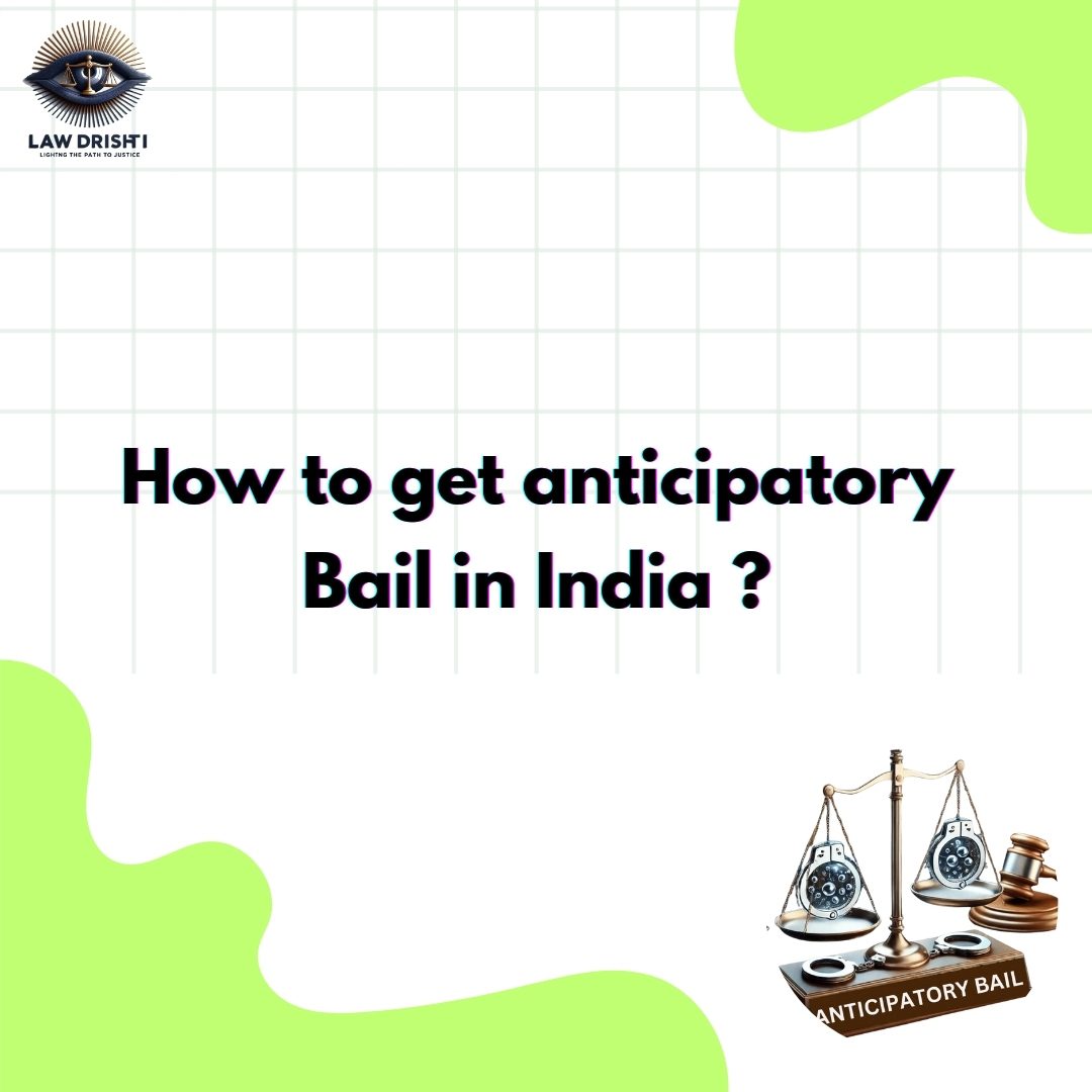 Anticipatory Bail in India