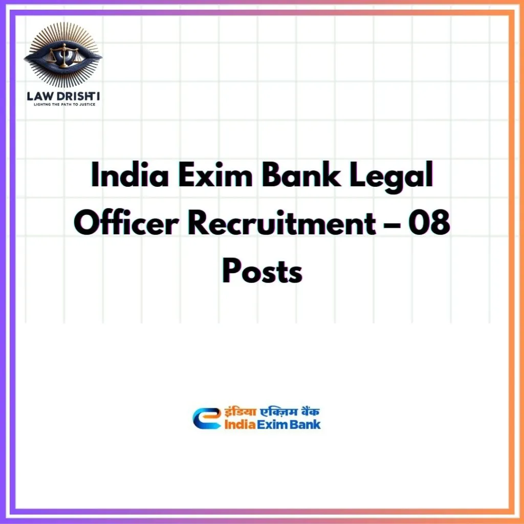 India Exim Bank Legal Officer Recruitment – 08 Posts