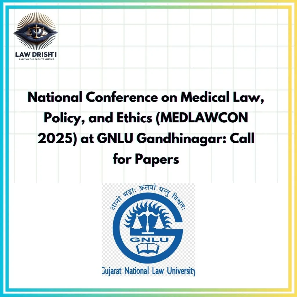 MEDLAWCON 2025: Medical Law Conference at GNLU