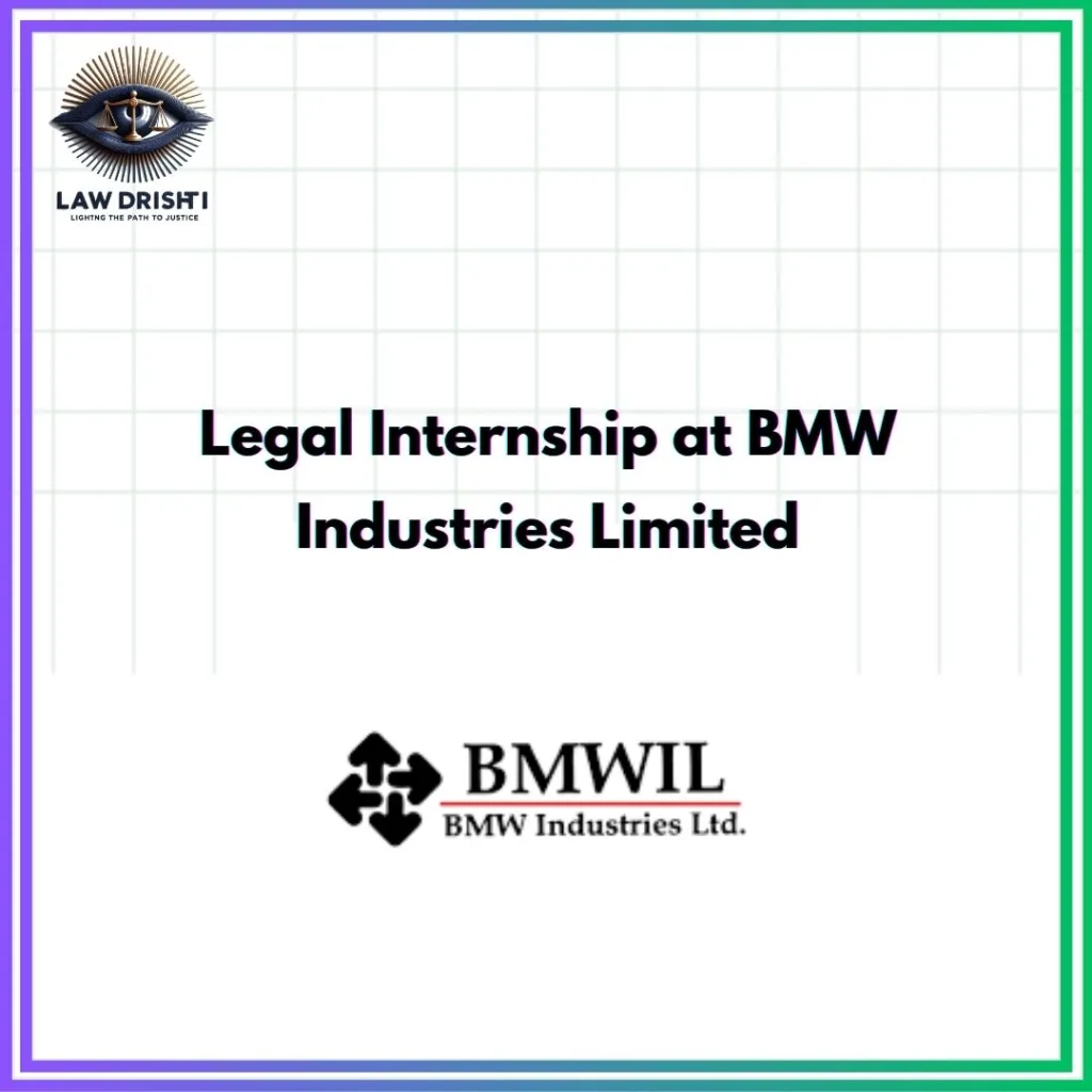 Legal Internship at BMW Industries Limited