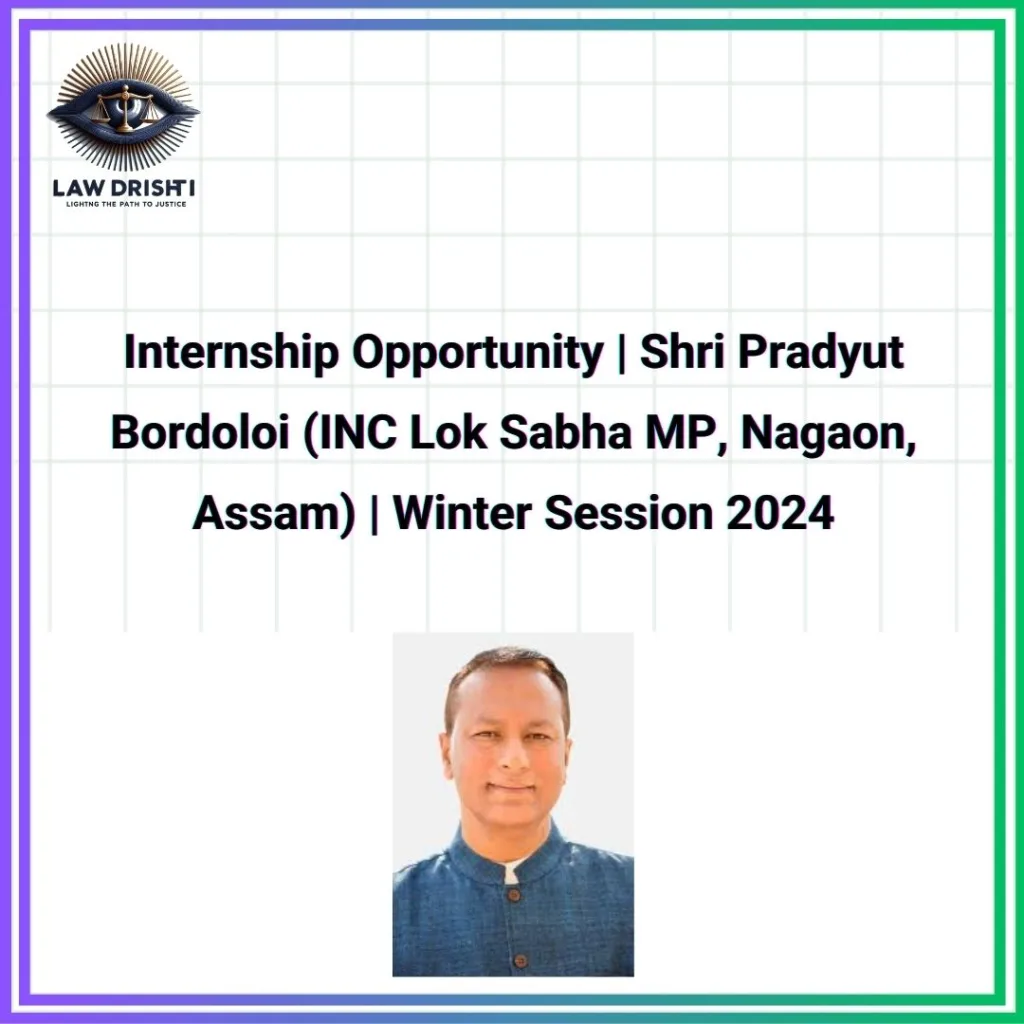 Shri Pradyut Bordoloi Internship: Research Interns Wanted