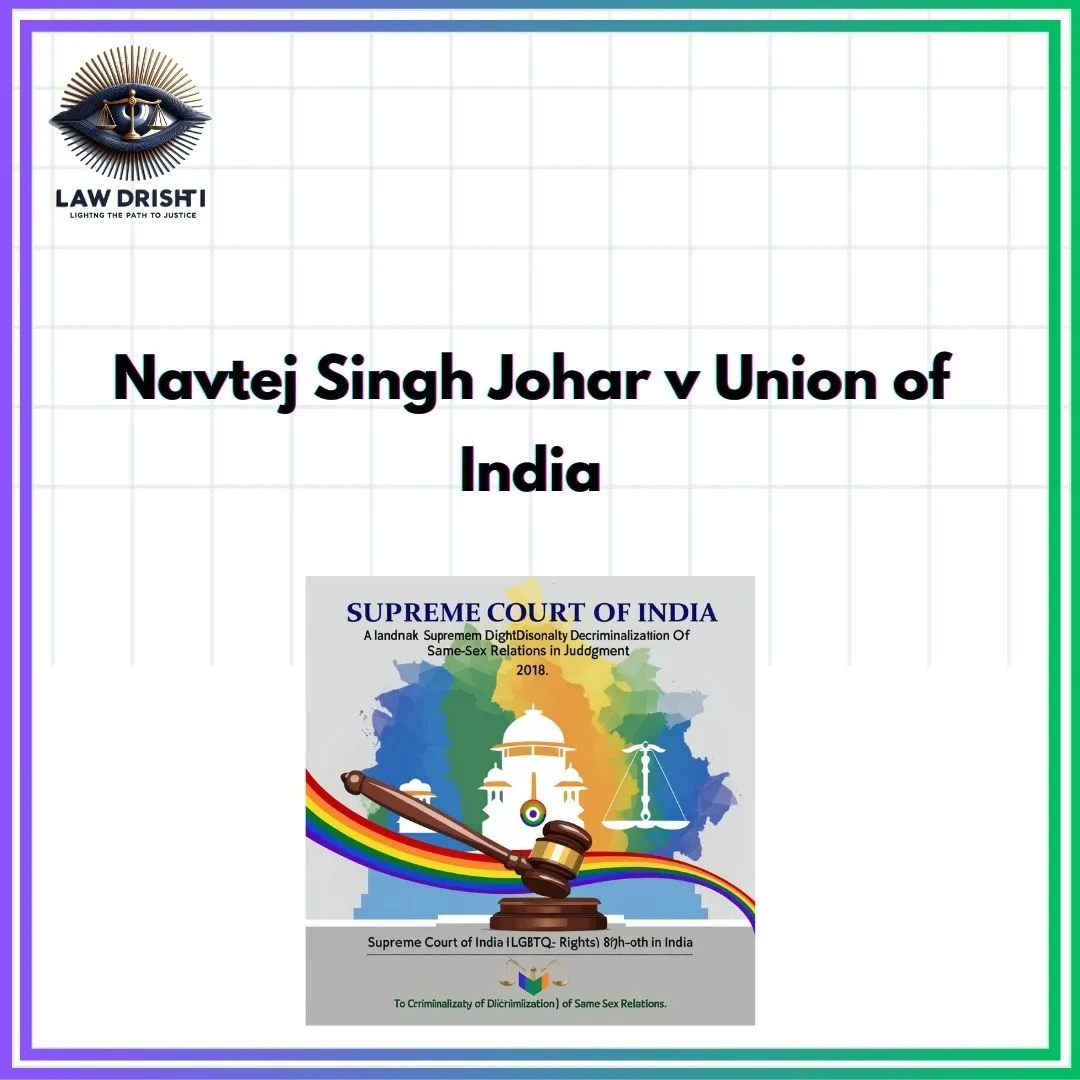 Navtej Singh Johar v Union of India