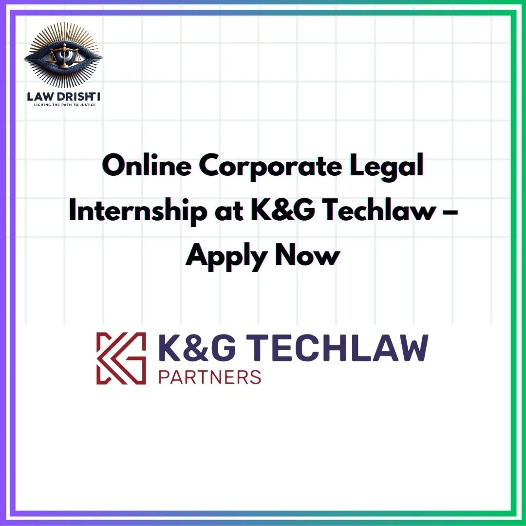 Legal Internship at K&G Techlaw