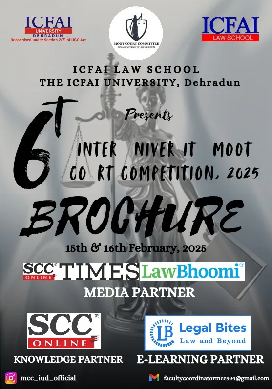 6th ICFAI Inter University Moot Court Competition