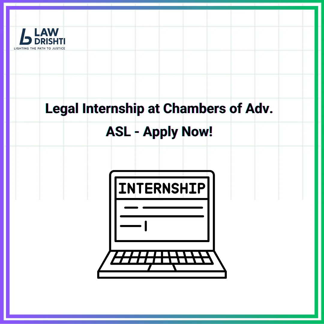 Legal Internship at Chambers of Adv. ASL