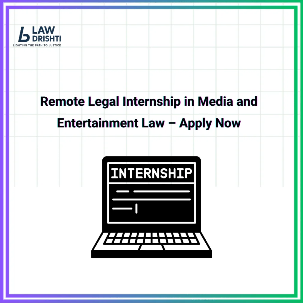 Remote Legal Internship in Media and Entertainment Law – Apply