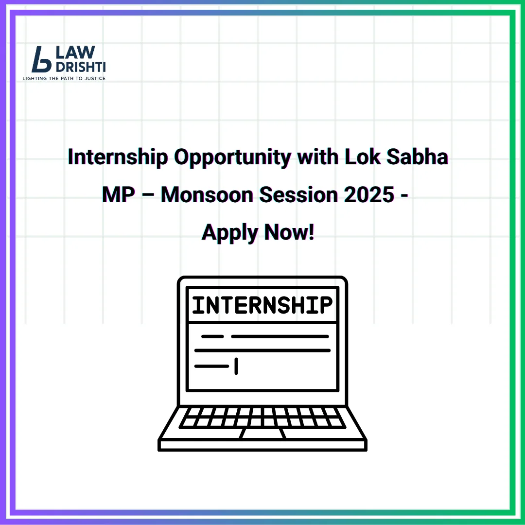 Internship Opportunity with Lok Sabha MP