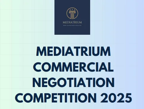 Mediatrium Commercial Negotiation Competition 2025