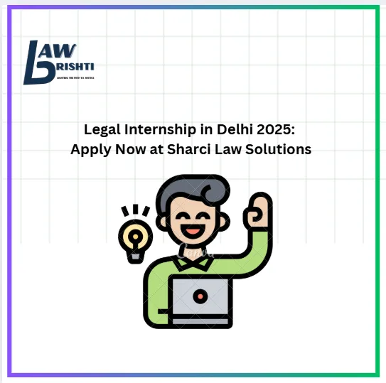 Legal Internship in Delhi 2025