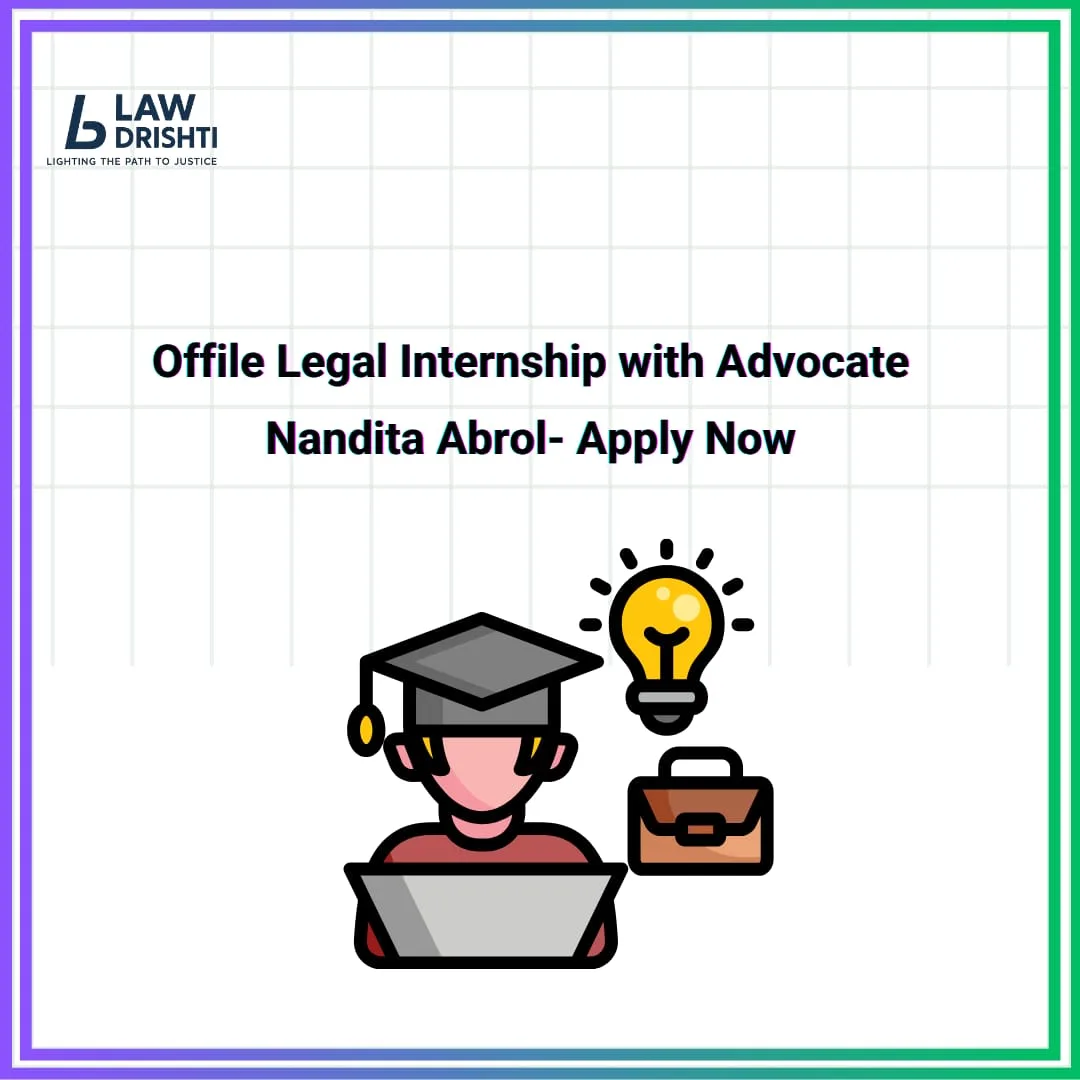 Offline Legal Internship with Advocate Nandita Abrol